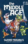 The Middle Age - Sword Troubles: A Sir Quimp Fantasy Graphic Novel by Steve Conley The Middle Age - Sword Troubles: A Sir Quimp Fantasy Graphic Novel by Steve Conley