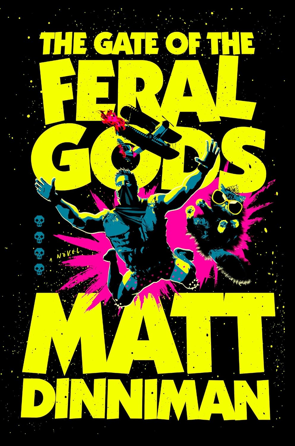 The Gate of the Feral Gods by Matt Dinniman The Gate of the Feral Gods by Matt Dinniman